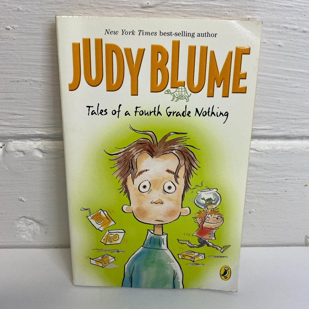 Judy Blume "Tales of a Fourth Grade Nothing"